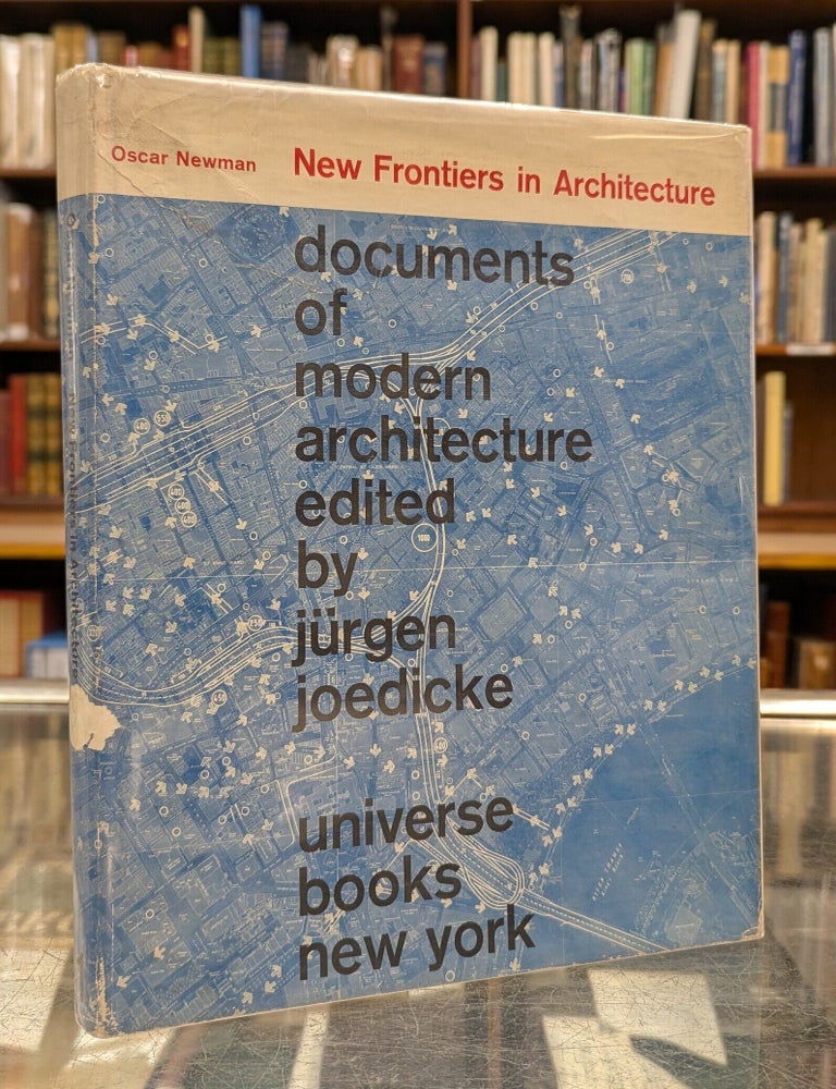 Item #117879 New Frontiers in Architecture, CIAM '59 in Otterlo. Oscare Newman.
