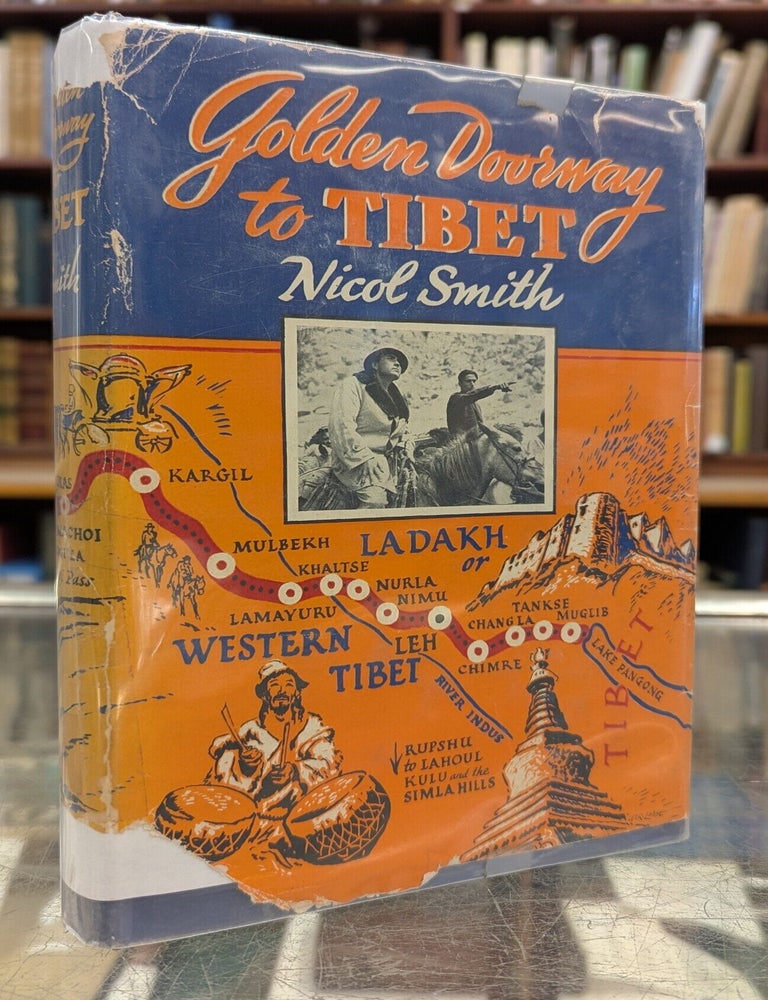 Item #117965 Golden Doorway to Tibet. Nicol Smith.