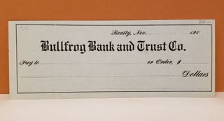 Item #151c Bullfrog Bank and Trust Co. Check. Bullfrog Bank, Trust Co