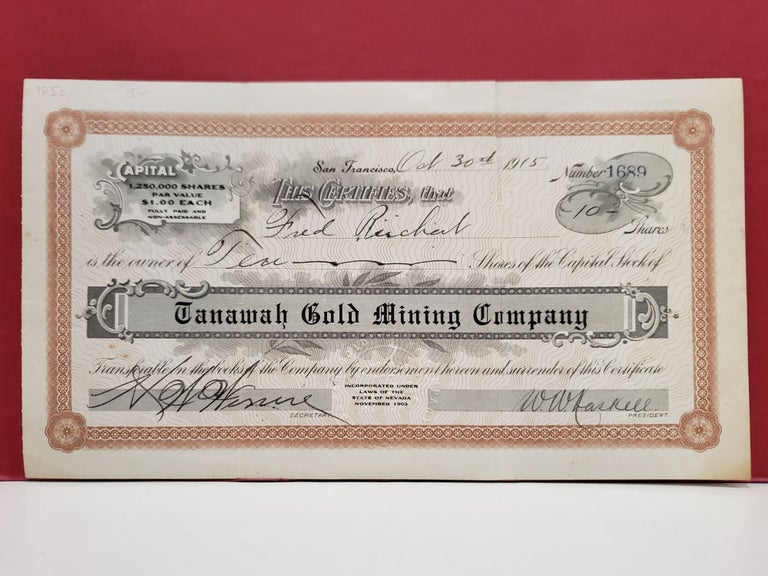 Item #185c Tanawah Gold Mining Company Share Certificate No. 1689. Tanawah Gold Mining Company.