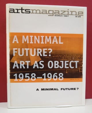 Item #2047039 A Minimal Future? Art as Object 1958-1968. Ann Goldstein, Jonathan Flatley Diedrich...