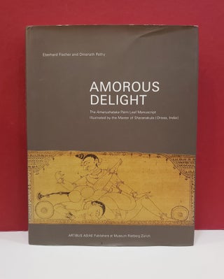 Item #2047096 Amorous Delight: The Amarushataka Palm Leaf Manuscript Illustrated by the Master of...