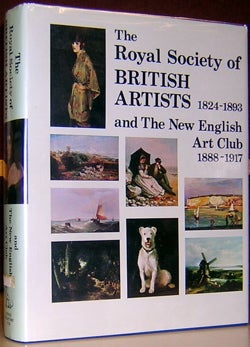 Item #2047158 Works Exhibited at the Royal Society of British Artists 1824 - 1893 and The New...