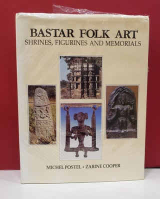 Item #2047270 Bastar Folk Art: Shrines, Figurines and Memorials. Zarine Cooper Michel Postel