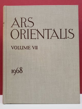Item #2047312 Ars Orientalis: The Arts of Islam and the East, Vol. VII. Dogan Kuban George T....