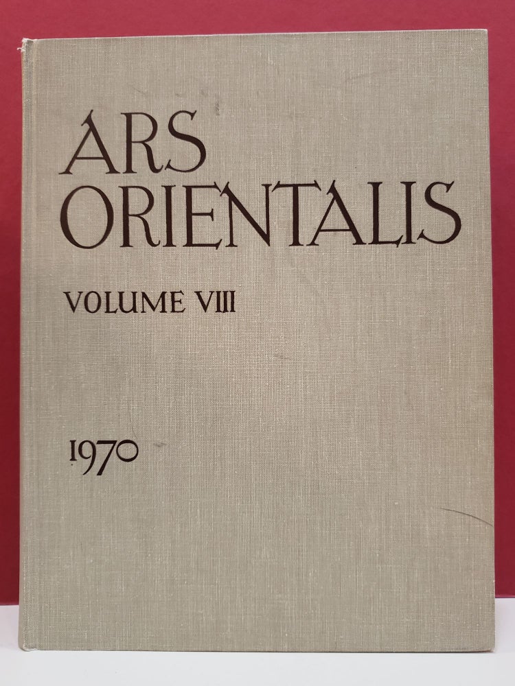 Item #2047313 Ars Orientalis: The Arts of Islam and the East, Vol. VIII. Nurhan Atasoy Wladyslaw B. Kubiak, Robert McC. Adams, Oleg Grabar.