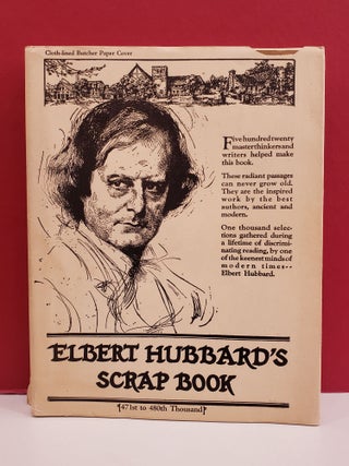 Item #2047363 Elbert Hubbard's Scrap Book. Elbert Hubbard