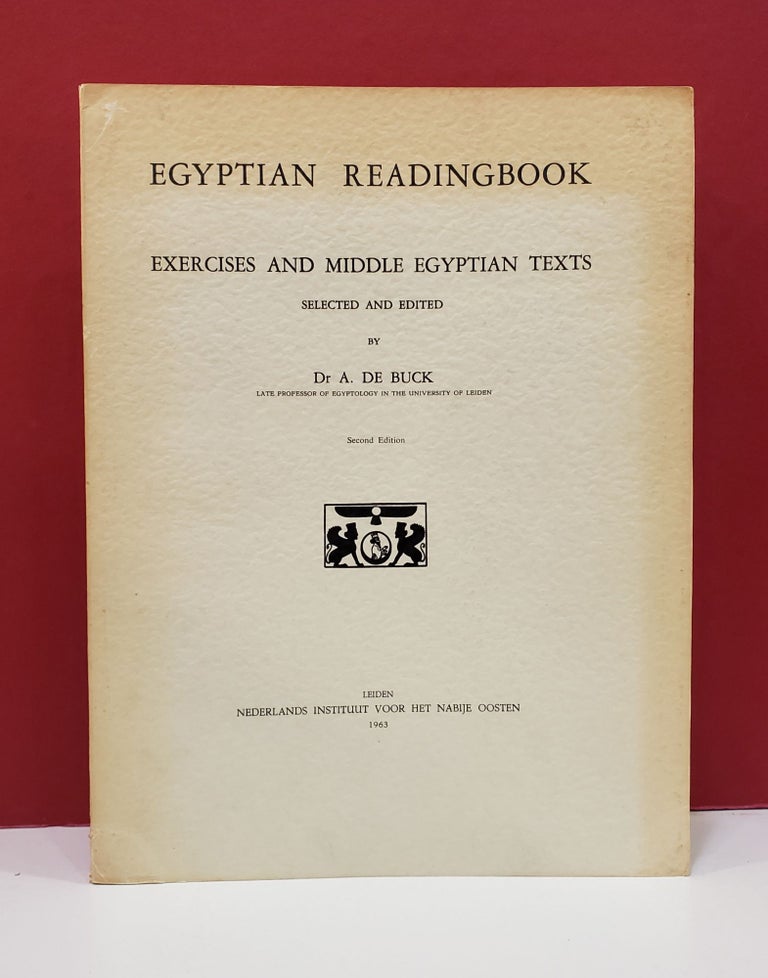 Item #2047459 Egyptian Readingbook: Exercises and Middle Egyptian Texts. A. De Buck.