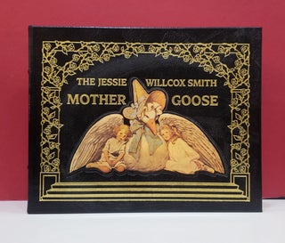 Item #2047603 The Jessie Willcox Smith Mother Goose. Jessie Willcox Smith