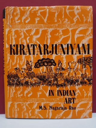 Item #2047938 Kirātārjunīyam in Indian Art: With Special Reference to Karnataka. M. S....