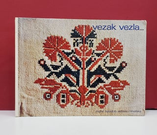 Item #2048035 Vezak Vezla...Motivi, Narodnih, Vezova, Hrvatska. Blazena Szenczi Jelka Radaus...