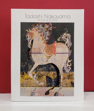 Item #2048325 Tadashi Nakayama: His Life and Work. Marshall Hendricks Kappy Hendricks