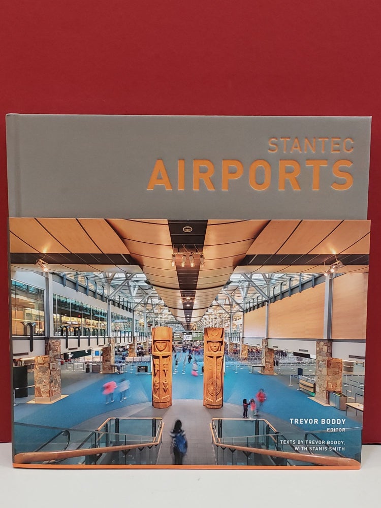 Item #2048407 Stantec Airports. Stanis Smith Trevor Boddy.