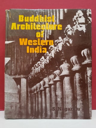 Item #2048416 Buddhist Architecture of Western India. Seshabbatta Nagaraju