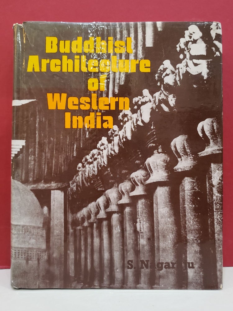 Item #2048416 Buddhist Architecture of Western India. Seshabbatta Nagaraju.