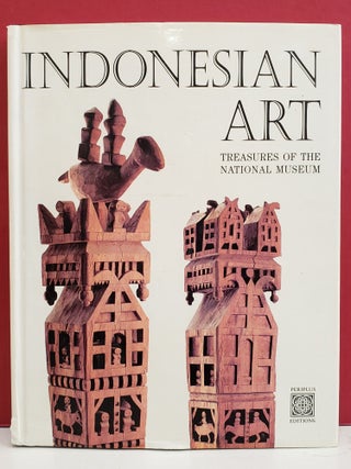 Item #2048433 Indonesian Art: Treasures of the National Museum. Suhardini Chalid Tara...