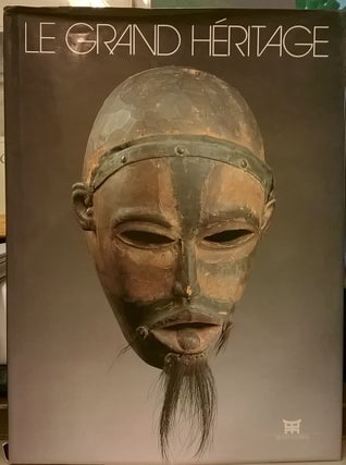 Item #2048938 Le Grand Heritage: Sculptures de l'Afrique Noire. Ezio Bassani