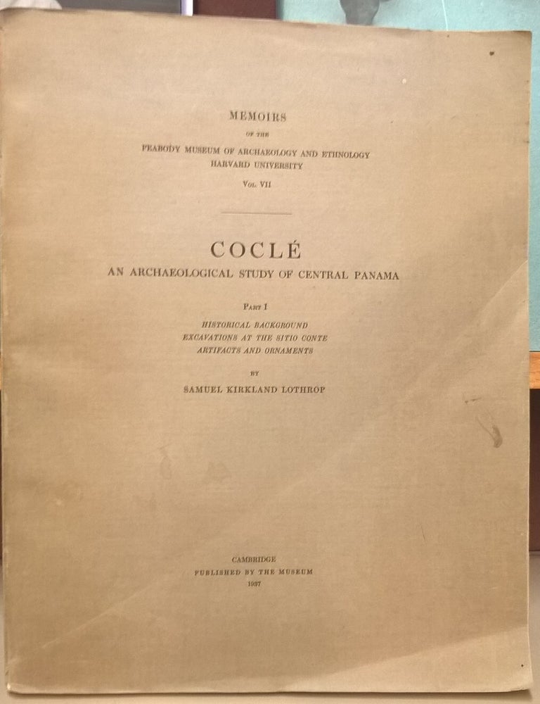 Cocle: An Archaeological Study of Central America, Part 1: Historical ...
