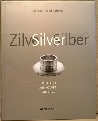 Item #2049123 Zilver Silver Silber 1880-1940, Art Nouveau, Art Deco. Annelies Krekel-Aalbers