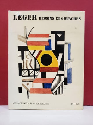 Item #2049233 Leger: Dessins et Guaches. Jean Cassou et Jean Leymarie