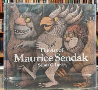 Item #2049385 The Art of Maurice Sendak. Selma G. Lanes