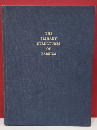 Item #2049510 The Primary Structures of Fabric: An Illustrated Classification. Irene Emery