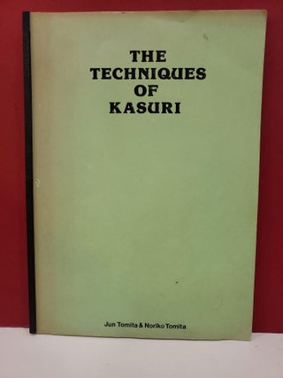 Item #2049644 The Techniques of Kasuri. Noriko Tomita Jun Tomita