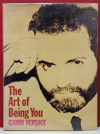 Item #2049835 The Art of Being You. Germano Celant Gianni Versace