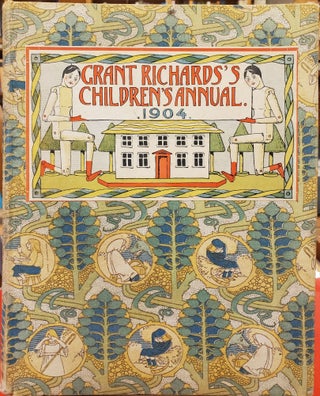 Item #2049934 Grant Richard's Children's Annual for 1904. T. W. H. Crosland Grant Richard