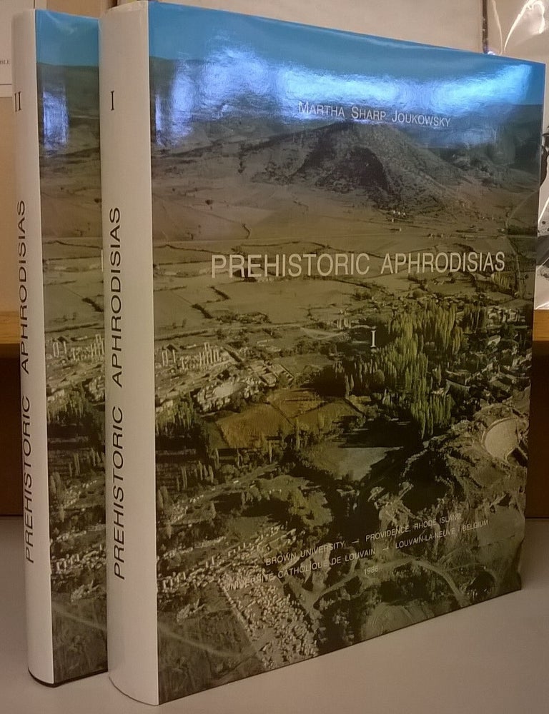 Prehistoric Aphrodisias, 2 Vols | Martha Sharp Joukowsky