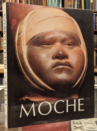 Item #2050174 Culturas Precolombinas: Moche (Coleccion Arte y Tesoros del Peru). Jose Antonio de...