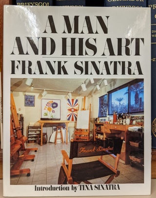 Item #2050304 A Man and His Art. Frank Sinatra