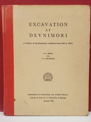 Item #2050393 Excavation at Devnimori (A Report of the Excavation conducted from 1960 to 1963). R...