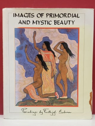 Item #2050408 Images of Primordial and Mystic Beauty: Paintings by Frithjof Schuon. Michael...