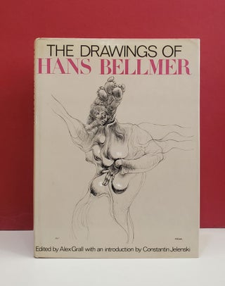 Item #2050477 The Drawings of Hans Bellmer. Constantin Jelenski Hans Bellmer, Alex Grall