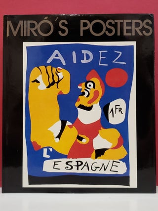 Miro's posters. Joan Mir&oacute; Jos&eacute; Corredor Matheos.