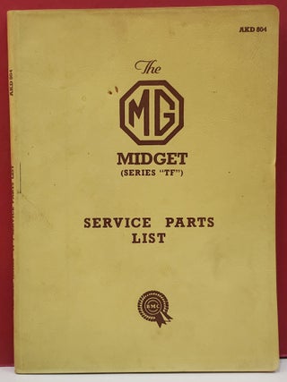 Item #2051818 The M.G. Midget (Series "TF") Serivce Parks List. B M. C. Service Limited