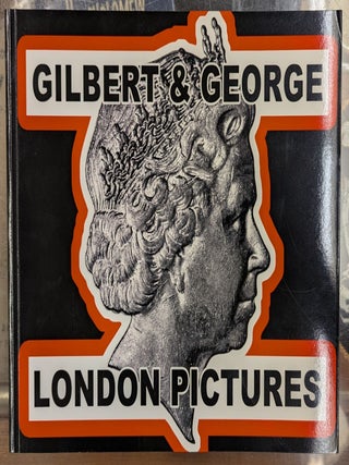 Item #2053195 London Pictures 2011. Gilbert, George