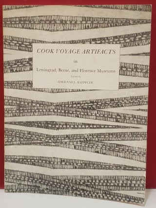 Item #2053318 Cook Voyage Artifacts in Leningrad, Berne, and Florence Museums. Adrienne L. Kaeppler