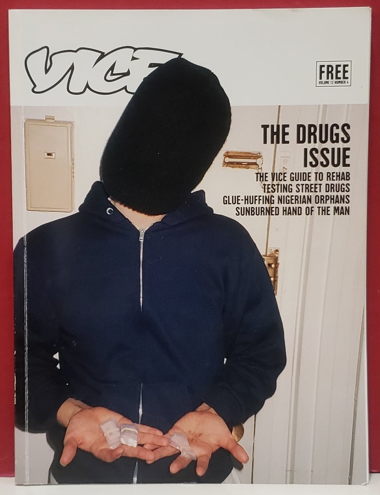 Vice: The Drug Issue Volume 12 Number 4 | Vice
