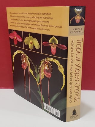 Tropical Slipper Orchids: Paphiopedilum and Phragmipedium Species and Hybrids