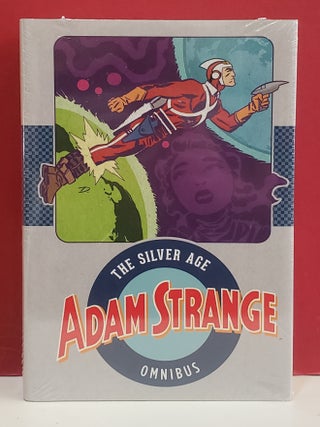 Item #2054140 Adam Strange: The Silver Age Omnibus. Gardner Fox
