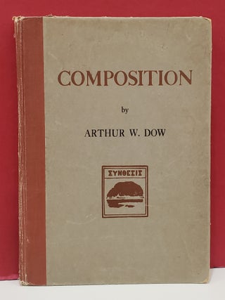 Item #2054437 Composition: A Series of Exercises in Art Structure for the Use of Students and...