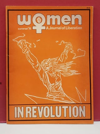 Women: A Journal of Liberation: Vol. 1 No. 4 (Summer '70) - In Revolution