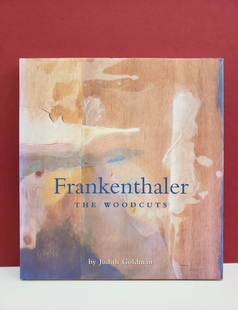 Item #2054718 Fankenthaler: The Woodcuts. Judith Goldman.