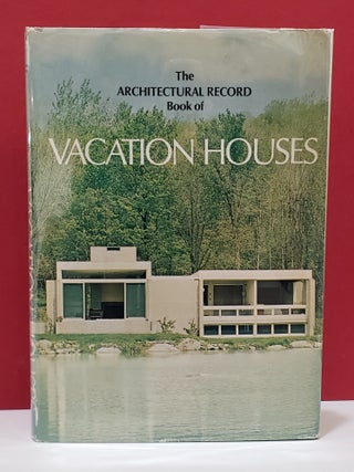 The Architectural Record Book of Vacation Houses