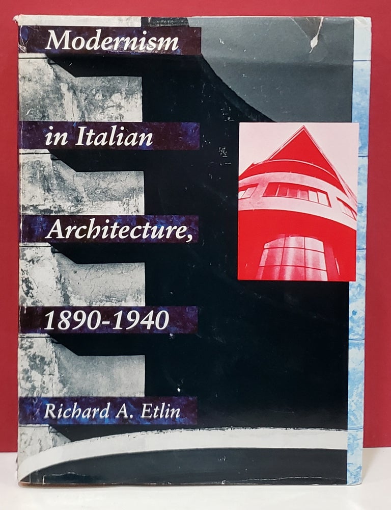 Item #2054814 Modernism in Italian Architecture, 1890-1940. Richard A. Etlin.