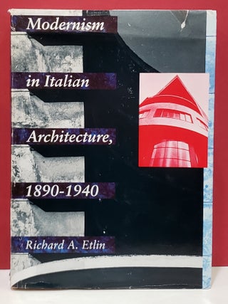 Modernism in Italian Architecture, 1890-1940