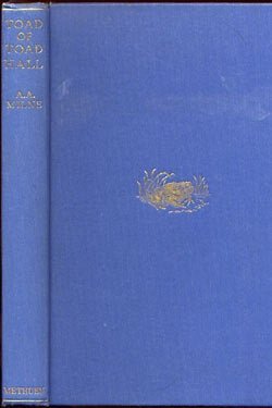Item #35225 Toad of Toad Hall. A. A. Milne