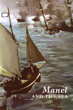 Item #37068 Manet and the Sea. Juliet Wilson-Bareau, David Degener